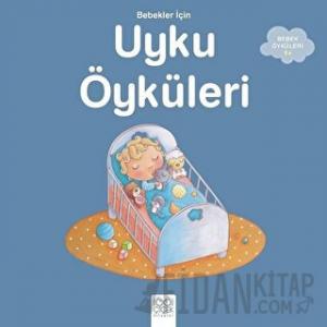 Bebekler İçin Uykudan Önce uykulu Öyküler