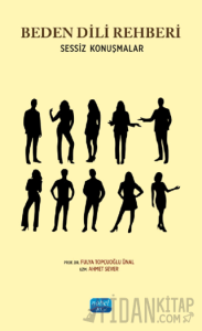 Beden Dili Rehberi - Sessiz Konuşmalar