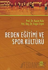 Beden Eğitimi ve Spor Kültürü