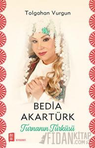 Bedia Akartürk - Turnanın Türküsü