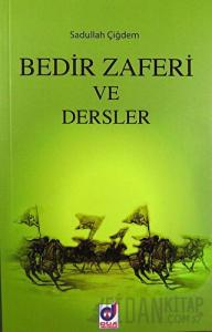 Bedir Zaferi ve Dersler
