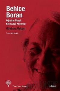 Behice Boran Öğretim Üyesi, Siyasetçi, Kuramcı