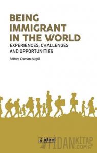 Being Immigrant in the World