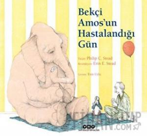 Bekçi Amos’un Hastalandığı Gün