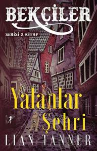Bekçiler Yalanlar Şehri