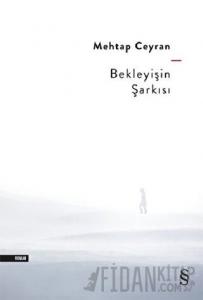 Bekleyişin Şarkısı