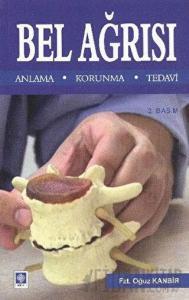 Bel Ağrısı Anlama - Korunma - Tedavi
