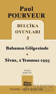 Belçika Oyunları 3 Babamın Gölgesinde Sivas - 2 Temmuz 1993