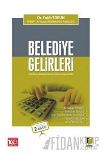 Belediye Gelirleri (2464 sayılı Belediye Gelirleri Kanunu Çerçevesinde)
