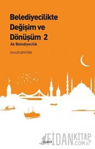 Belediyecilikte Değişim ve Dönüşüm 2