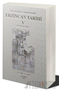 Belgelerle & Kronolojik Erzincan Tarihi 5