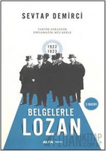 Belgelerle Lozan