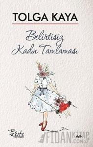 Belirtisiz Kadın Tamlaması