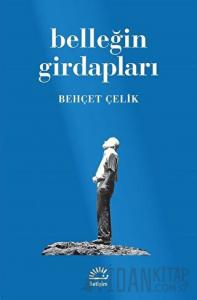 Belleğin Girdapları