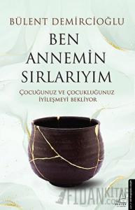 Ben Annemin Sırlarıyım