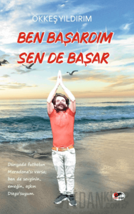 Ben Başardım Sen De Başar