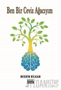 Ben Bir Ceviz Ağacıyım