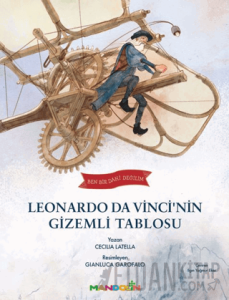 Ben Bir Dahi Değilim - Leonardo Da Vincinin Gizemli Tablosu