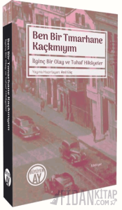 Ben Bir Tımarhane Kaçkınıyım