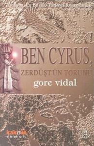 Ben Cyrus, Zerdüşt’ün Torunu