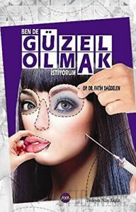 Ben de Güzel Olmak İstiyorum