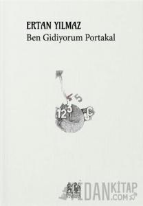 Ben Gidiyorum Portakal