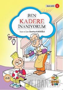 Ben Kadere İnanyorum