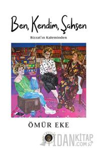 Ben, Kendim, Şahsen