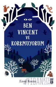 Ben Vincent ve Korkmuyorum