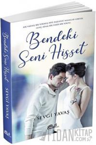 Bendeki Seni Hisset