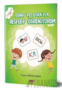 Bengi ve Bora'yla Resfebe Öğreniyorum