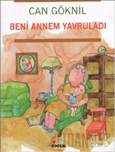 Beni Annem Yavruladı