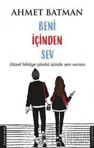 Beni İçinden Sev