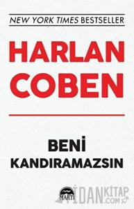 Beni Kandıramazsın