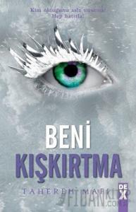 Beni Kışkırtma - Bana Dokunma 5 (Ciltli)