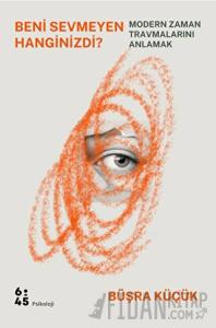 Beni Sevmeyen Hanginizdi?