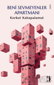 Beni Sevmeyenler Apartmanı