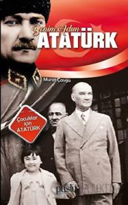 Benim Adım Atatürk