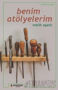 Benim Atölyelerim