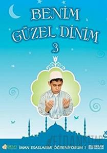 Benim Güzel Dinim - 3