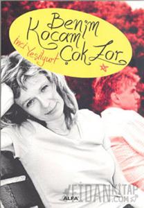 Benim Kocam Çok Zor