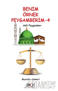 Benim Örnek Peygamberim 4 - Adil Peygamber