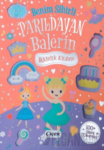 Benim Sihirli Parıldayan Balerin Etkinlik Kitabım