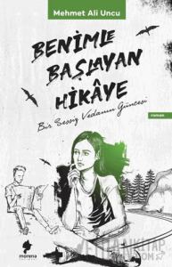 Benimle Başlayan Hikaye