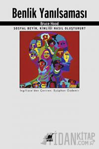 Benlik Yanılsaması