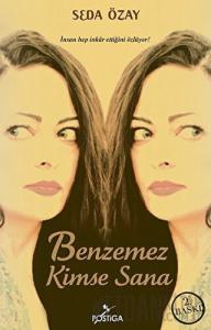 Benzemez Kimse Sana