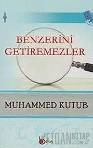 Benzerini Getiremezler