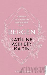 Bergen - Katiline Aşık Bir Kadın