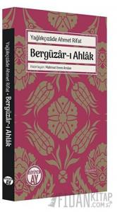 Bergüzar-ı Ahlak