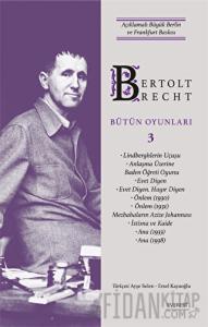 Bertolt Brecht Bütün Oyunları 3 (Ciltli)